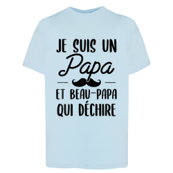 Je suis un papa et un beau papa qui déchire - T-shirt Adulte
