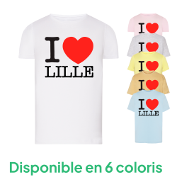I Love Lille - T-shirt adulte et enfant