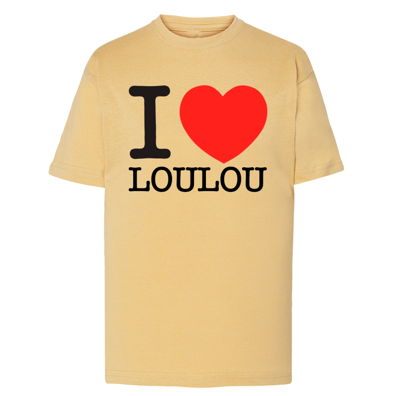 I Love Loulou - T-shirt adulte et enfant