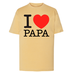 I Love Papa - T-shirt adulte et enfant