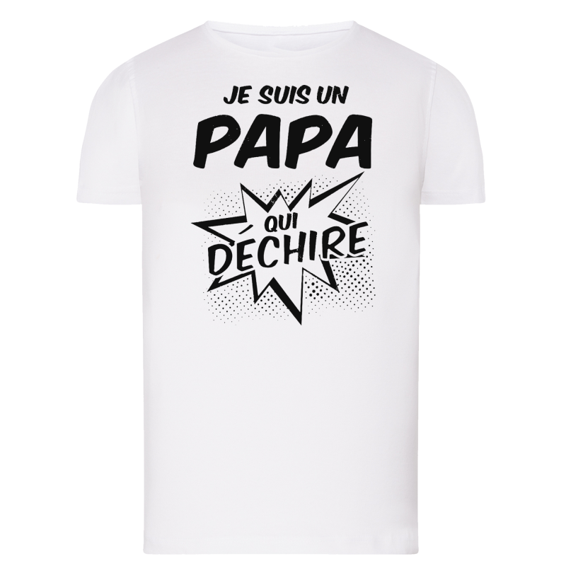 Je suis un papa qui déchire