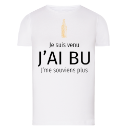 Je suis venu j'ai bu